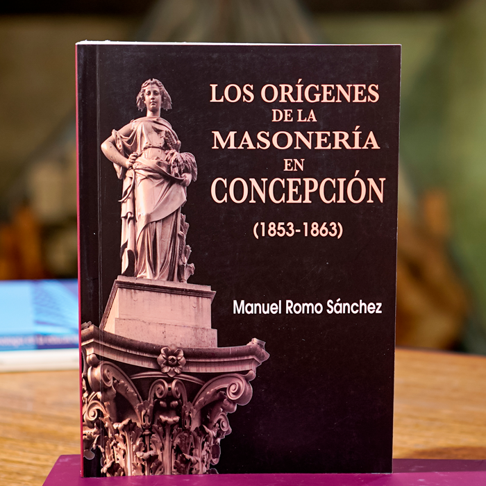 Los Orígenes de la Masonería en Concepción (1853-1863)